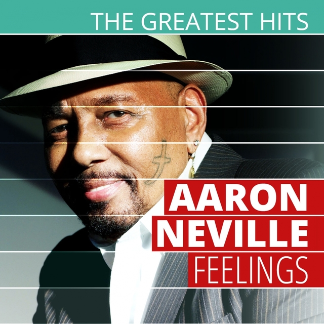 Couverture de THE GREATEST HITS: Aaron Neville - Feelings