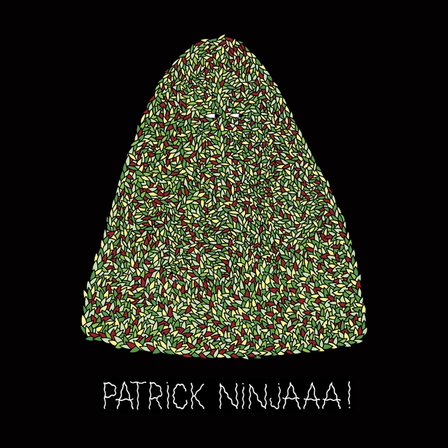 Patrick Ninjaaa!