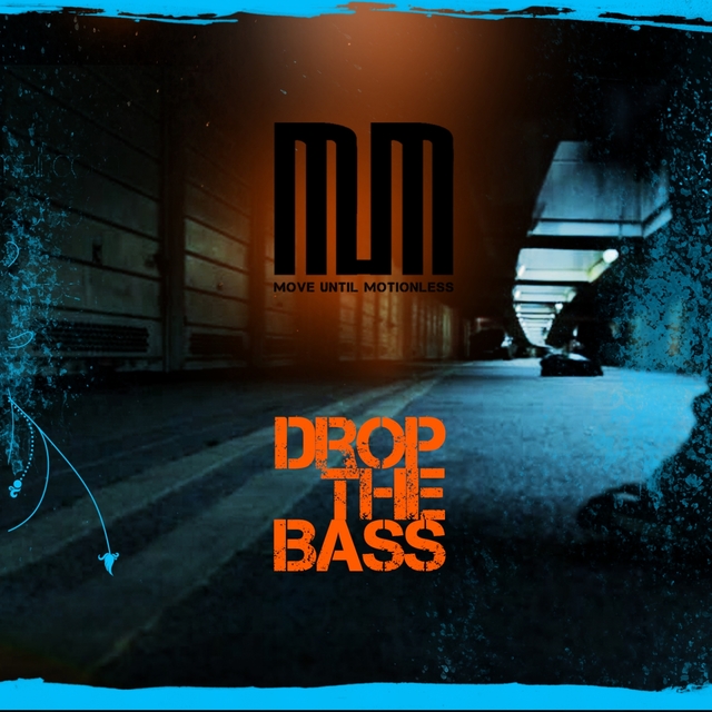 Drop the Bass