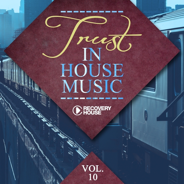 Couverture de Trust in House Music, Vol. 10