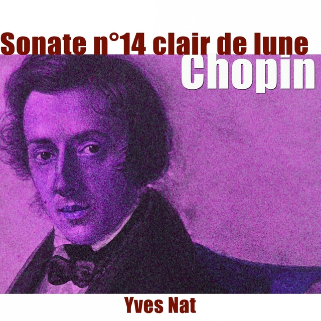 Couverture de Chopin: Sonate pour piano No. 14 "Clair de Lune"