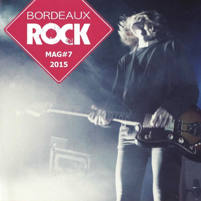 Bordeaux Rock Mag, Vol. 7
