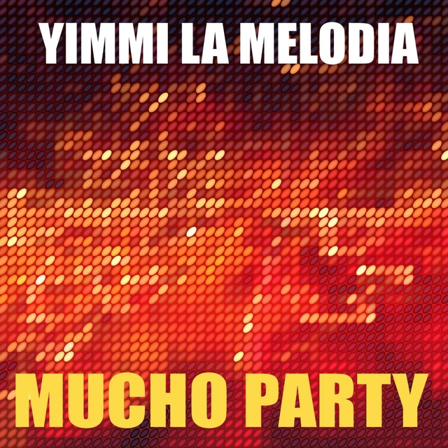 Mucho Party