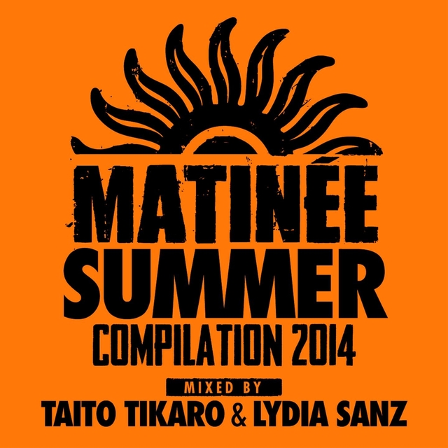 Matinée Summer Compilation 2014