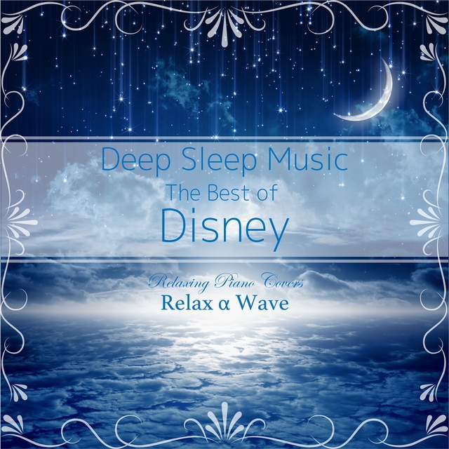 Deep Sleep Music - The Best of Disney: Relaxing Piano