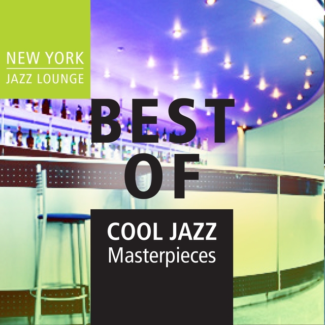 Best of Cool Jazz Masterpieces