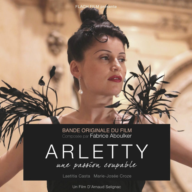 Couverture de Arletty, une passion coupable (Bande originale du film)