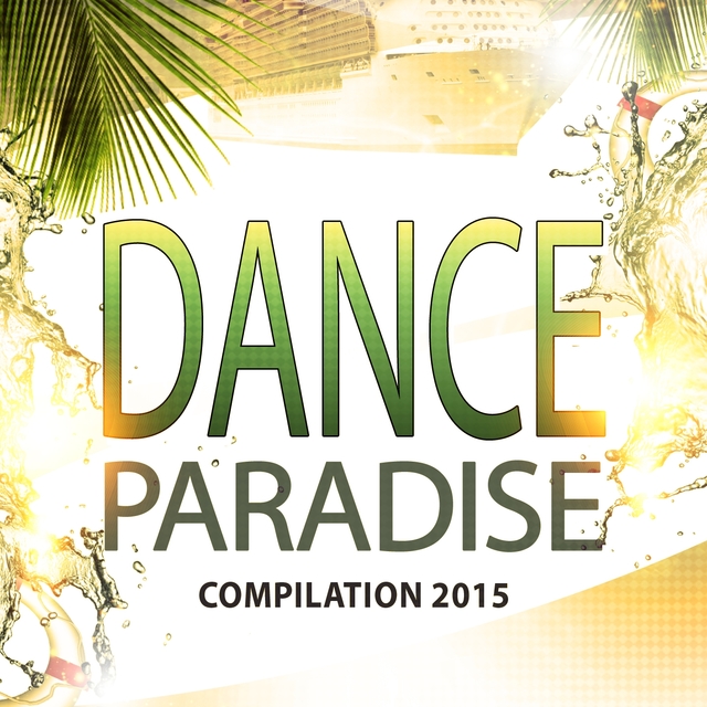 Dance Paradise Compilation 2015