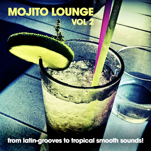 Mojito Lounge, Vol. 2