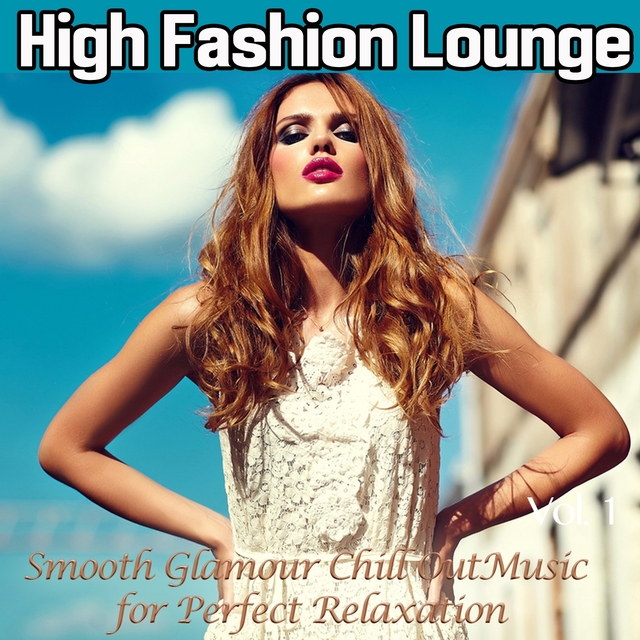 High Fashion Lounge, Vol. 1