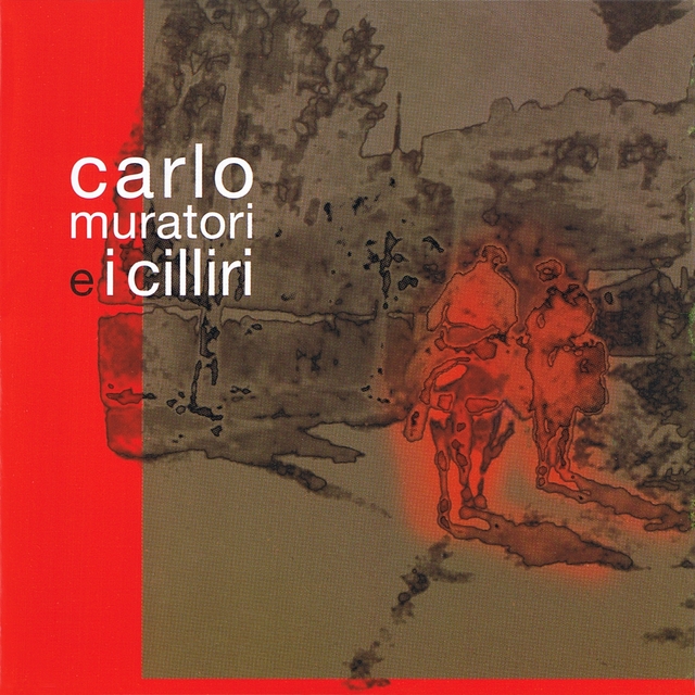 Carlo Muratori e I Cilliri
