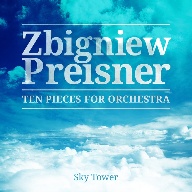 Couverture de Zbigniew Preisner - Ten Pieces For Orchestra