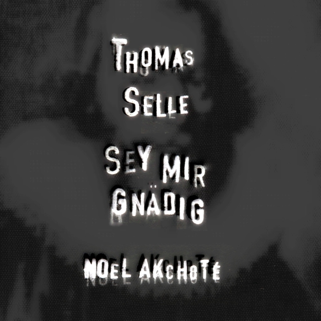 Thomas Selle: Sey mir gnädig