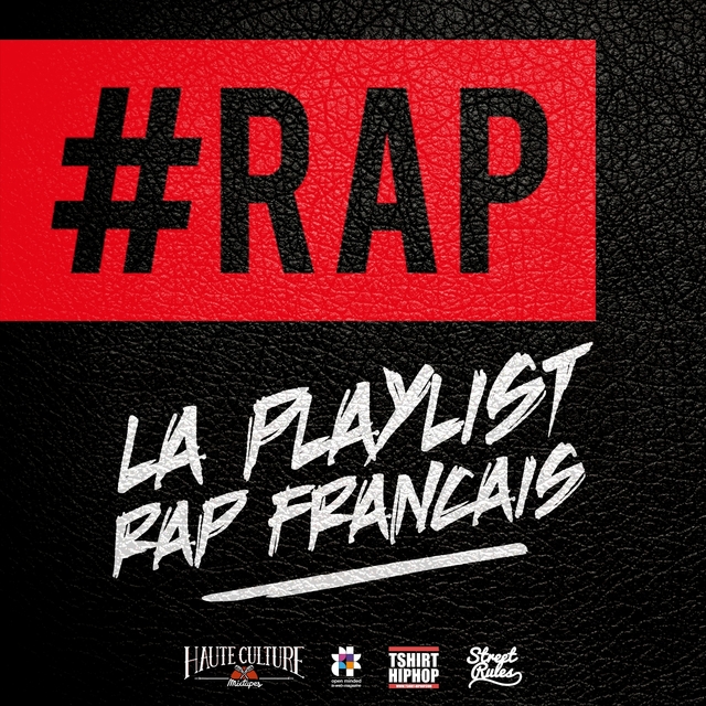 Couverture de #Rap : La playlist rap français