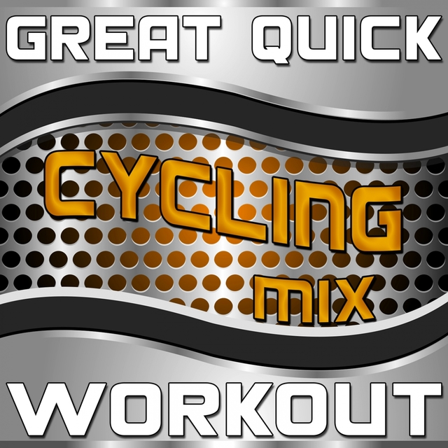 Couverture de Great Quick Workout (Cycling Mix)