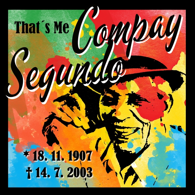 That´s Me Compay Segundo