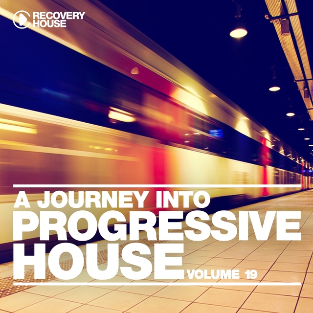 Couverture de A Journey into Progressive House, Vol. 19