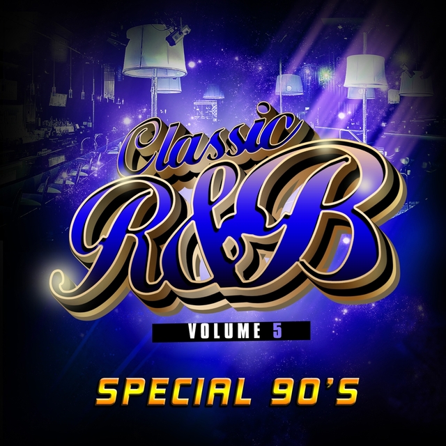 Couverture de Classic R'n'B Special 90's, Vol. 5