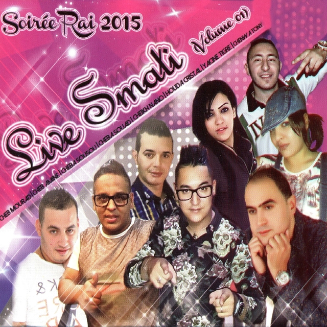 Couverture de Soirée Rai 2015: Live Smati, Vol. 1