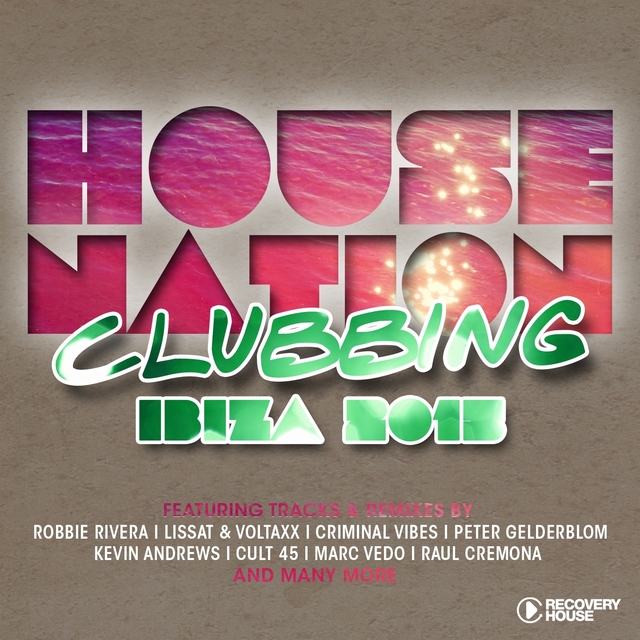 Couverture de House Nation Clubbing - Ibiza 2015