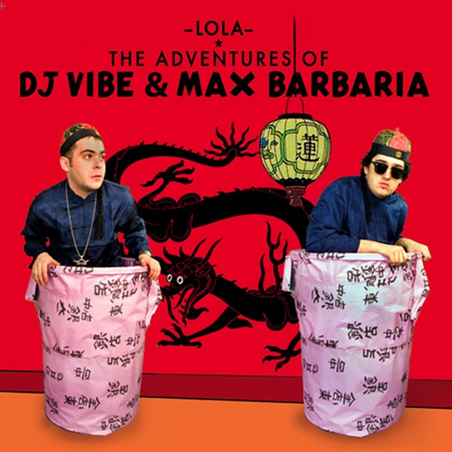 Couverture de The Adventures of DJ Vibe & Max Barbaria