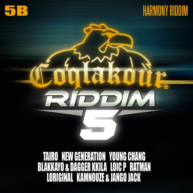 Couverture de Coqlakour Riddim, Vol. 5 (5B) [Harmony Riddim]