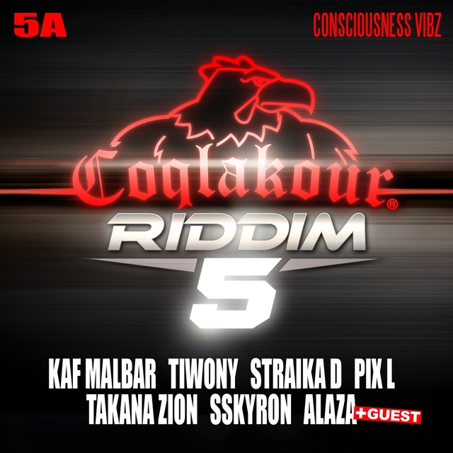 Couverture de Coqlakour Riddim, Vol. 5 (5A) [Consciousness Vibz]