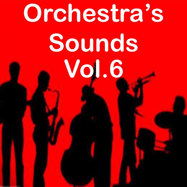 Couverture de Orchestra's Sounds, Vol. 6