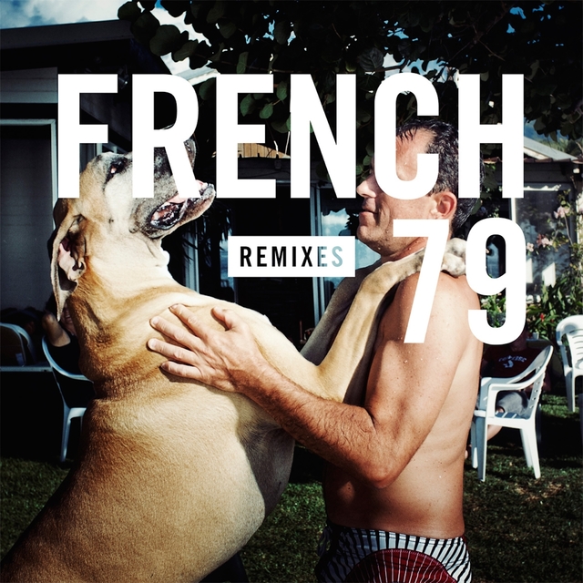 Couverture de French 79 Remixes