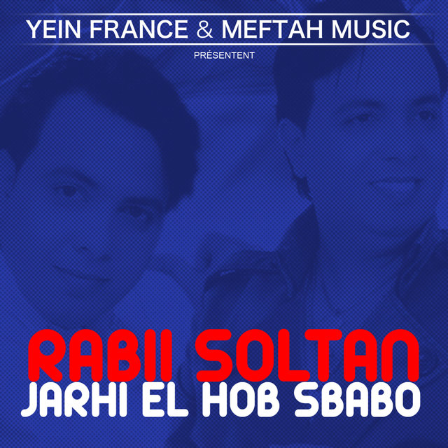 Jarhi El Hob Sbabo