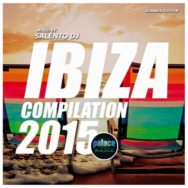 Couverture de Ibiza Summer 2015 Compilation Mixed by Salento DJ