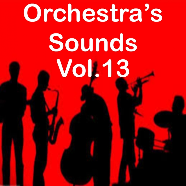 Couverture de Orchestra's Sounds, Vol. 13