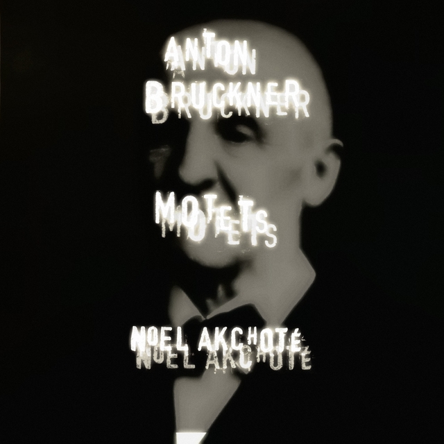 Anton Bruckner: Motets