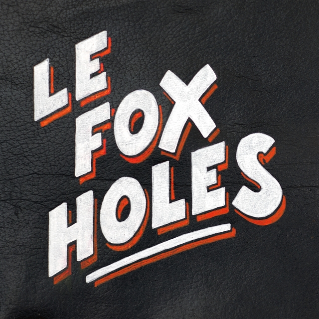 Couverture de Le Fox Holes