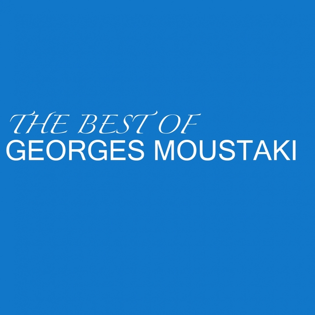 The best of georges moustaki