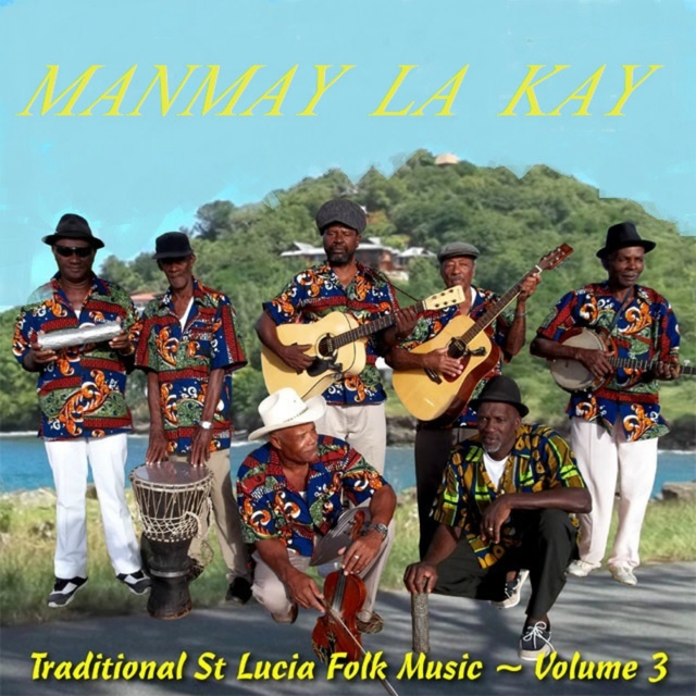 Couverture de Traditional St. Lucia Folk Music, Vol. 3