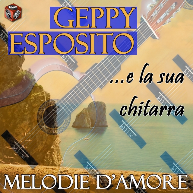 Couverture de Geppy Esposito e la sua chitarra: Melodie d'amore