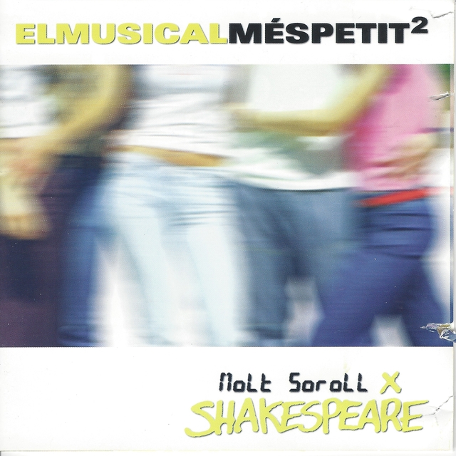 El Musical Més Petit, Vol. 2: Molts Soroll X Shakespeare