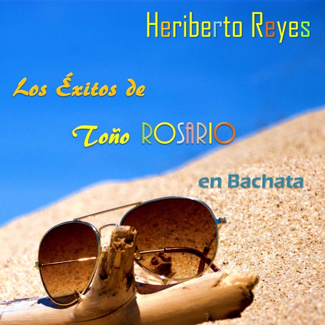 Couverture de Los Éxitos de Toño Rosario en Bachata