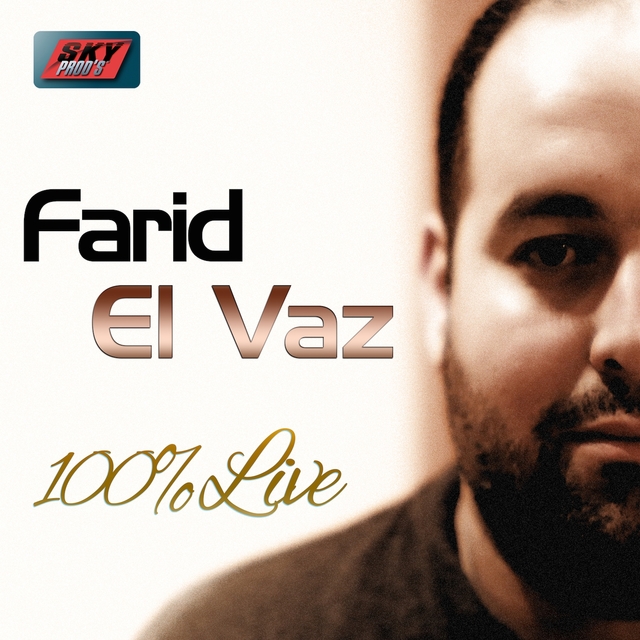 Couverture de Farid El Vaz 100% Live