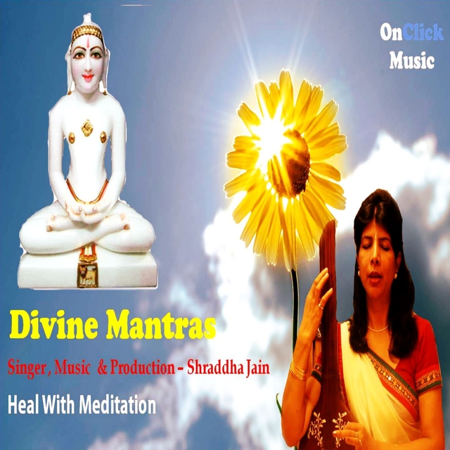 Divine Mantras - Heal with Meditation