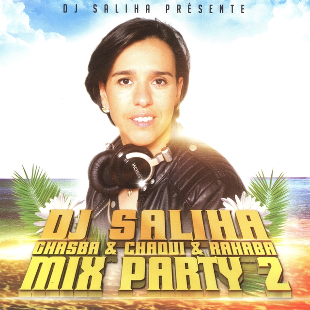 Couverture de Ghasba & Chaoui & Rahaba Mix Party, Vol. 2