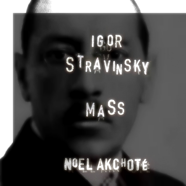 Igor Stravinsky: Mass