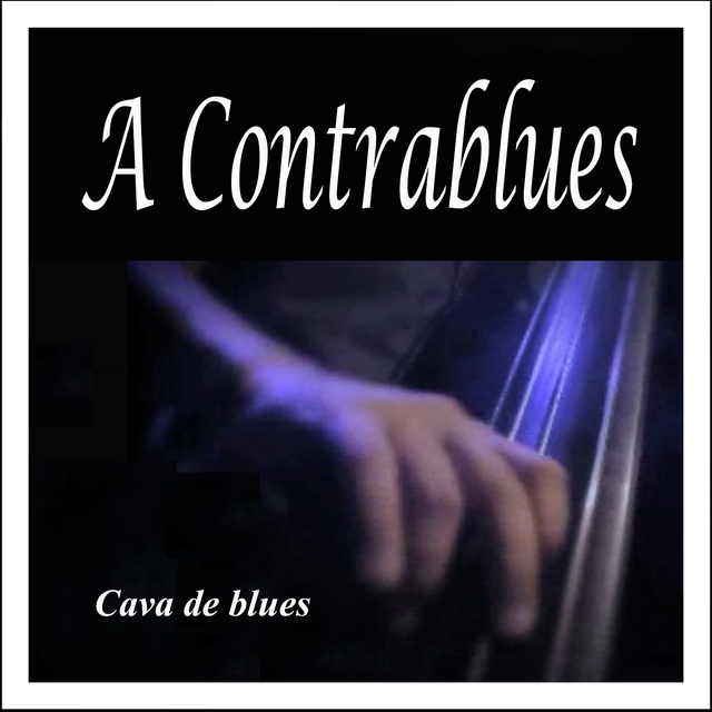 Couverture de Cava de Blues: A Contrablues