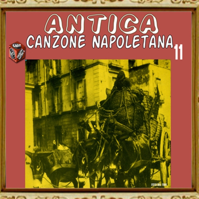 Couverture de Antica canzone napoletana, Vol. 11