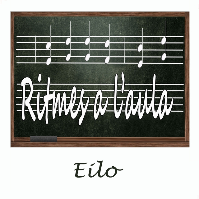 Ritmes a l'Aula: Eilo