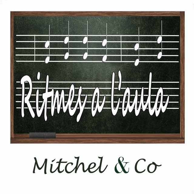 Ritmes a l'Aula: Mitchel & Co