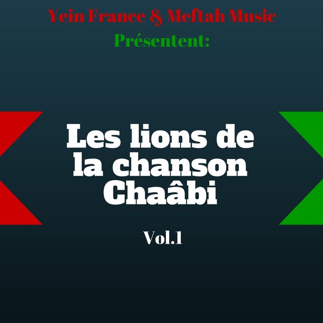 Couverture de Les lions de la chanson Chaâbi, vol. 1