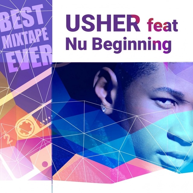 Couverture de Best Mixtape Ever: Usher feat Nu Beginning