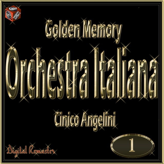 Couverture de Golden Memory: Orchestra Italiana Cinico Angelini, Vol. 1